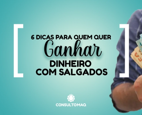 ganhar dinheiro salgados