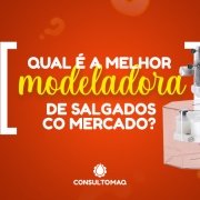 melhor modeladora de salgados do mercado