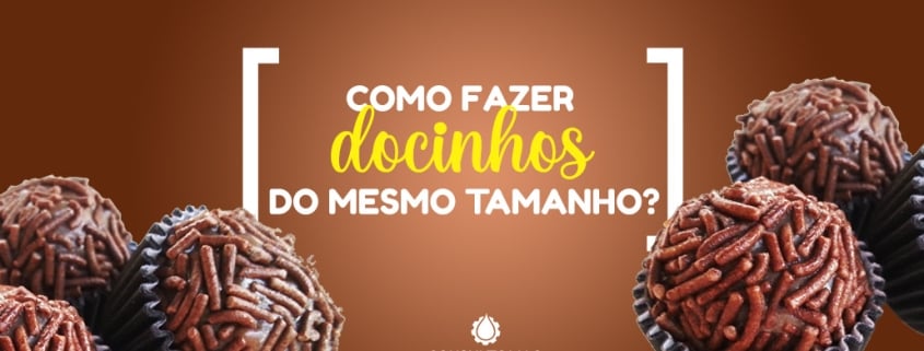 tamanho de docinhos