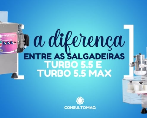 salgadeira 5.5 e 5.5 max
