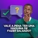 vale a pena maquina coxinha