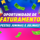 OPORTUNIDADE DE FATURAMENTO FESTAS JUNINAS E JULINAS